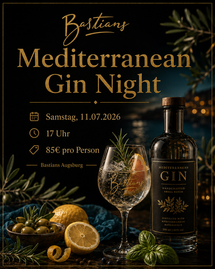 Mediterranean Gin Night Augsburg bei Bastians am 11.07.2026