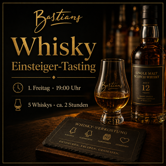 Whisky Einsteiger-Tasting Augsburg bei Bastians – jeden 1. Freitag um 19 Uhr
